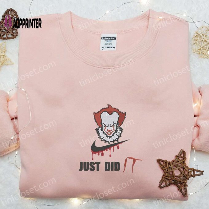 Swoosh x Pennywise Just Did It Embroidered Sweatshirt: Best IT Horror Movie Shirt Perfect Halloween Gift