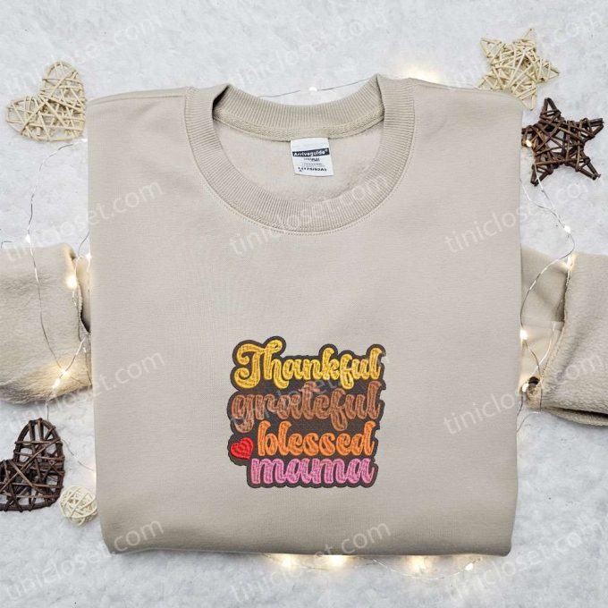 Autumn Embroidered Hoodie & Custom T-shirt: Best Gift Ideas for Thankful Grateful Blessed Moms