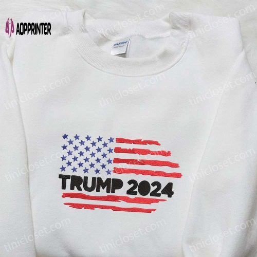 Trump 2024 Embroidered Hoodie Sweatshirt & T-shirt: Hot Political Topics & US Flag Designs